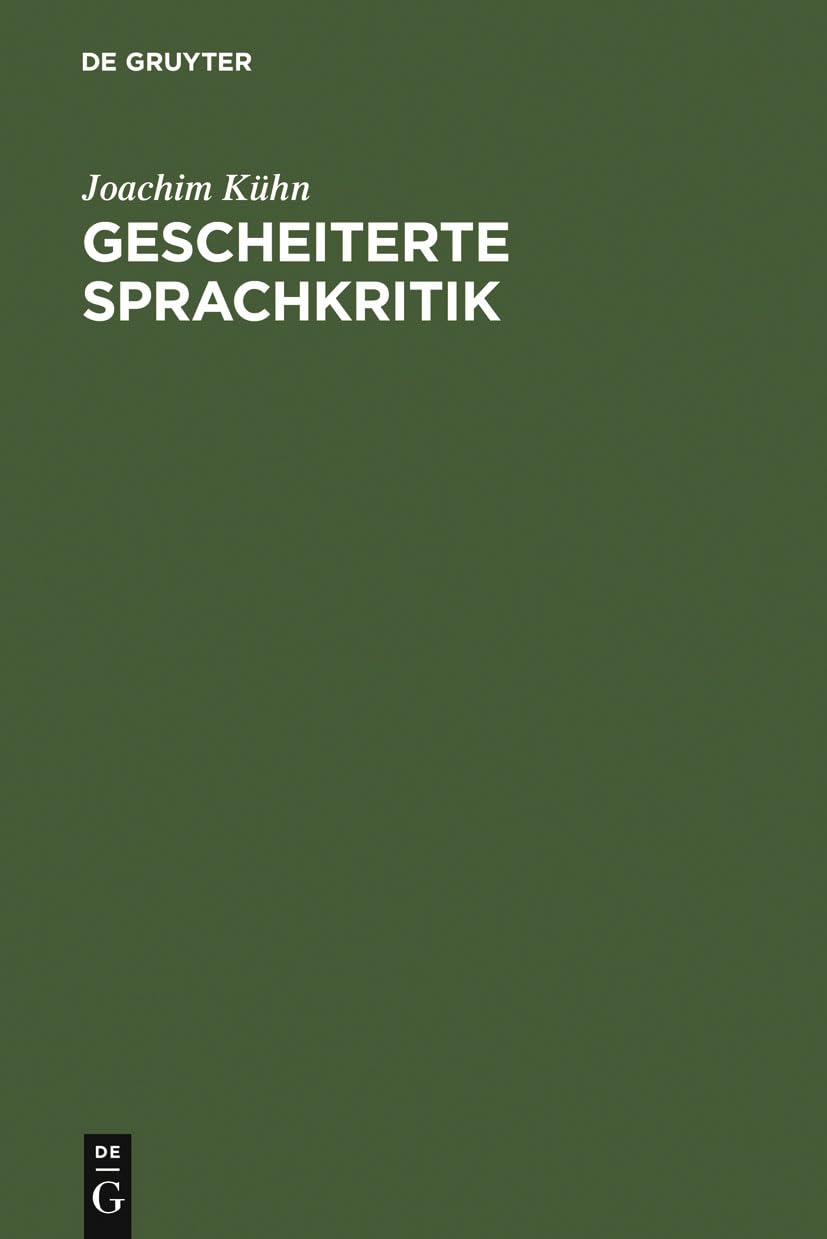 Gescheiterte Sprachkritik: Fritz Mauthners Leben und Werk Philosophy