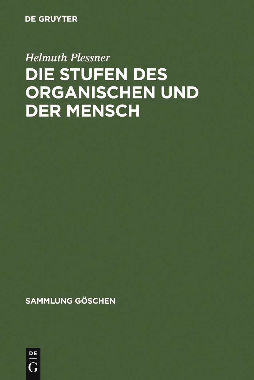 Die Stufen des Organischen und der Mensch Philosophy