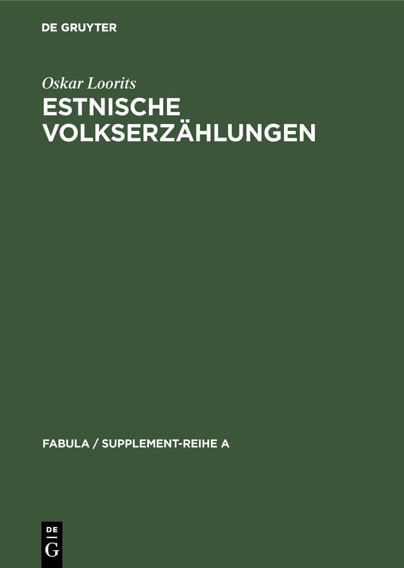 Estnische Volkserzählungen (Fabula / Supplement-Reihe A, 1, Band 1) Law