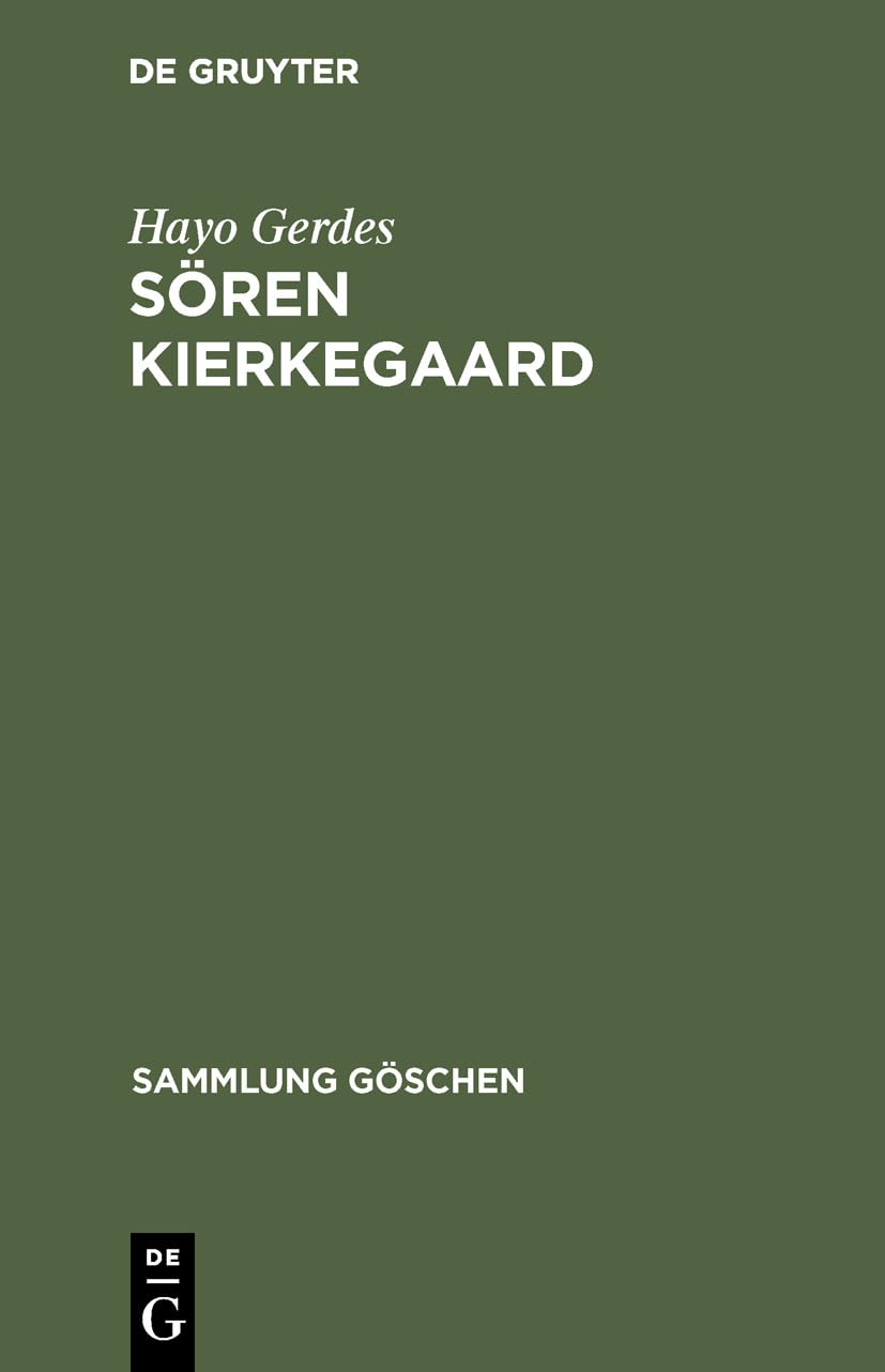 Sören Kierkegaard: Leben und Werk (Sammlung Göschen, 1221, Band 1221) Science