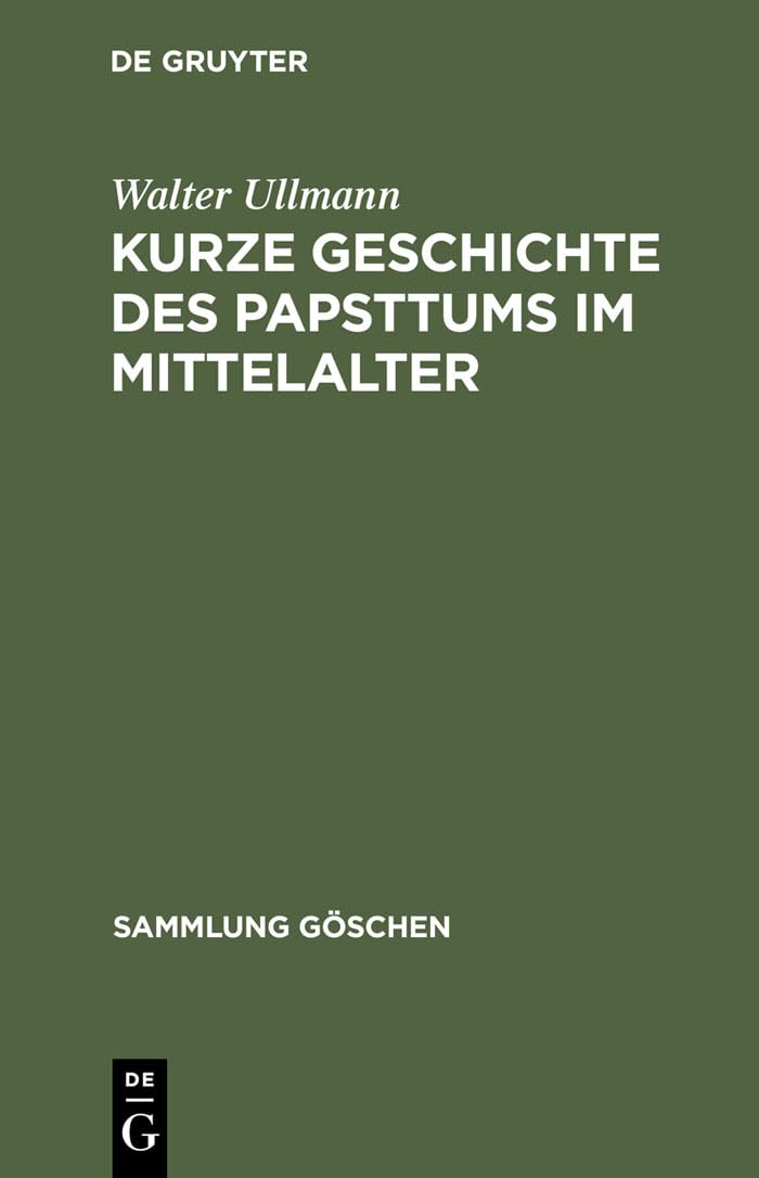 Kurze Geschichte des Papsttums im Mittelalter Politics & History