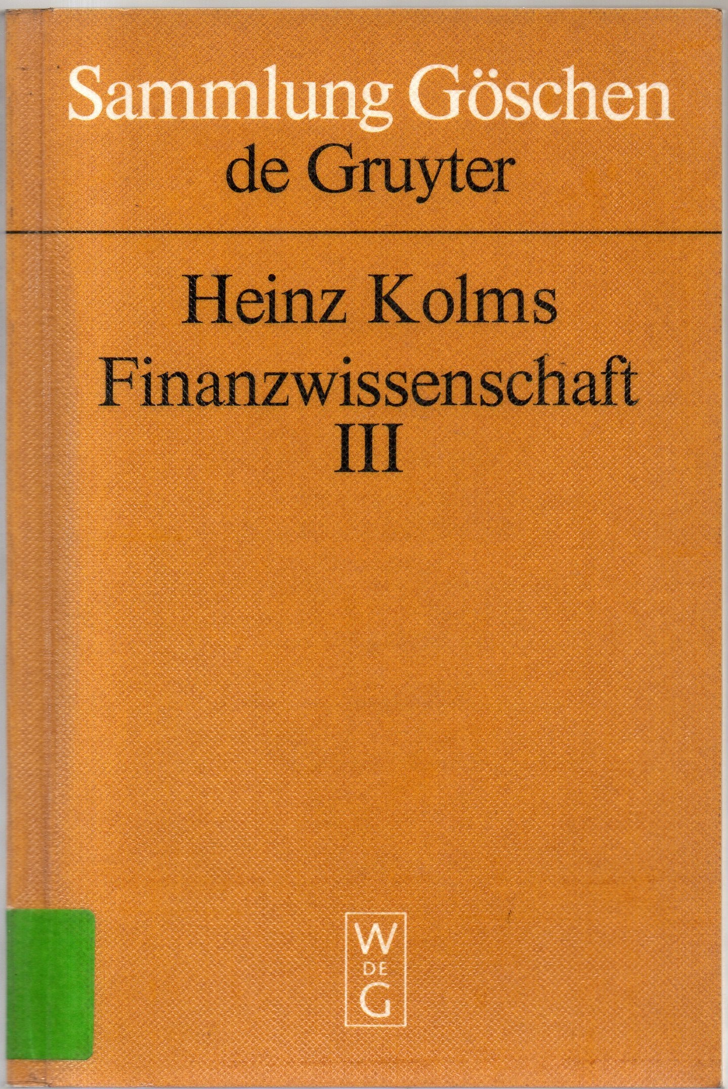 Besondere Steuerlehre (Sammlung Göschen, 2013, Band 2013) Business, Finance & Career