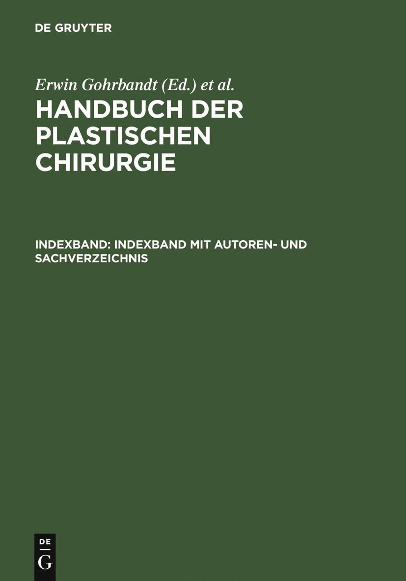 Indexband mit Autoren- und Sachverzeichnis (Handbuch der plastischen Chirurgie) Medicine