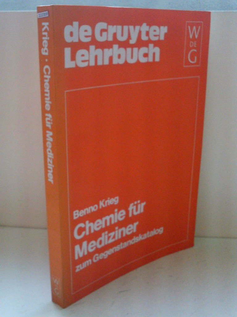 Chemie für Mediziner zum Gegenstandskatalog (De Gruyter Lehrbuch) Natural Sciences