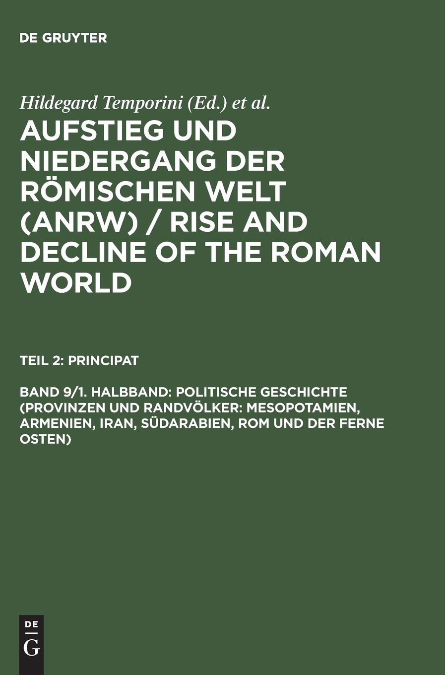 Aufstieg und Niedergang der römischen Welt, Band 9.1 Politics & History