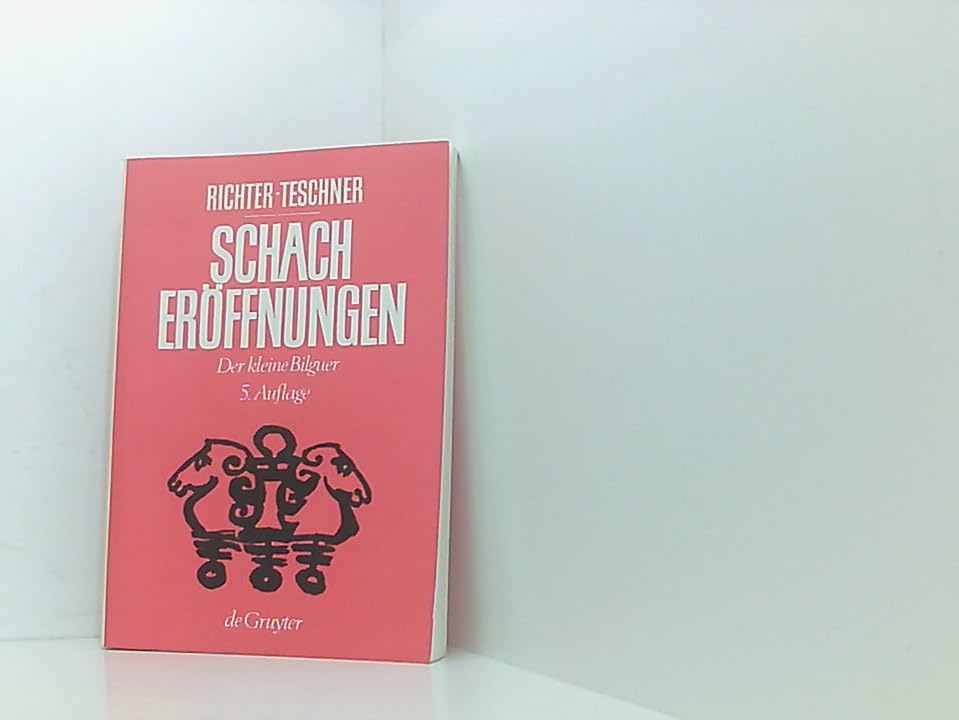 Schacheröffnungen: d. kleine Bilguer ; Theorie u. Praxis ; mit mehr als 100 ausgew. Partien General education