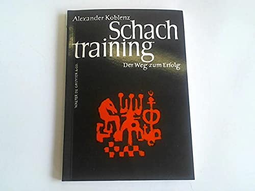 Schachtraining: der Weg zum Erfolg ; mit 232 Diarahmen Leisure & Fun