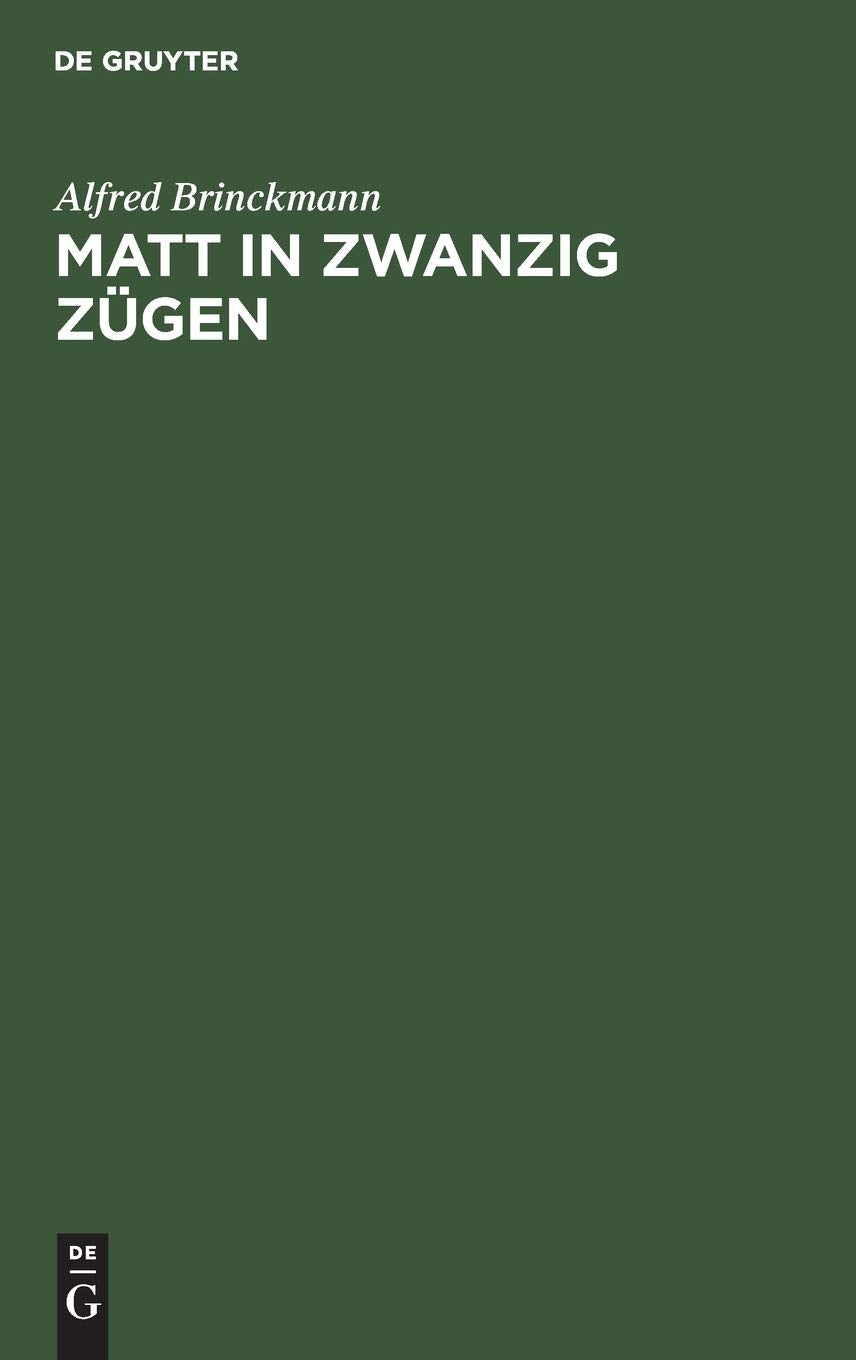 Matt in zwanzig Zügen: Einfälle und Reinfälle. Ein Lehr- und Lesebuch Mathematics