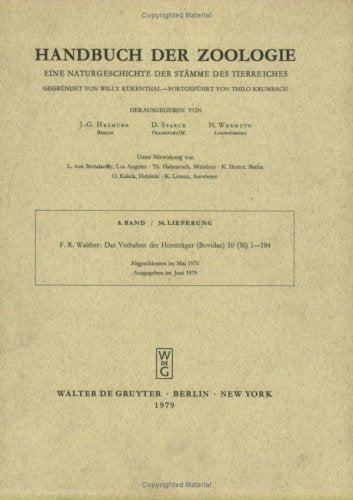 Handbuch der Zoologie /Handbook of Zoology. Eine Naturgeschichte... / Mammalia / Das Verhalten der Hornträger (Bovidae) (Handbuch der Zoologie ... History of the Phyla of the Animal Kingdom) Books