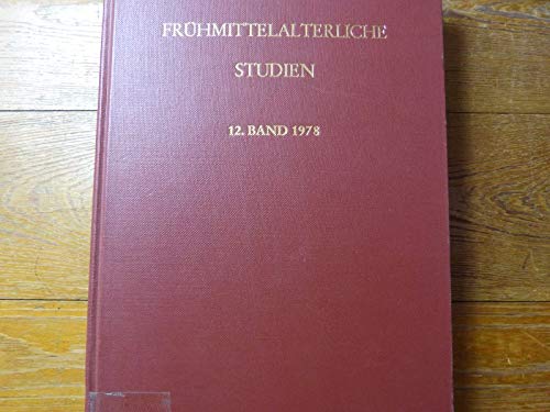 Frühmittelalterliche Studien. Jahrbuch des Instituts für Frühmittelalterforschung... (Frühmittelalterliche Studien. Jahrbuch des Instituts für Frühmittelalterforschung der Universität Münster) Books