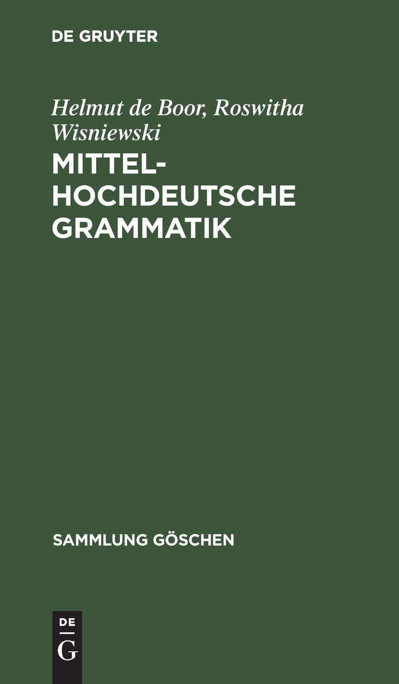 Mittelhochdeutsche Grammatik (Sammlung Göschen, 2209, Band 2209) General education
