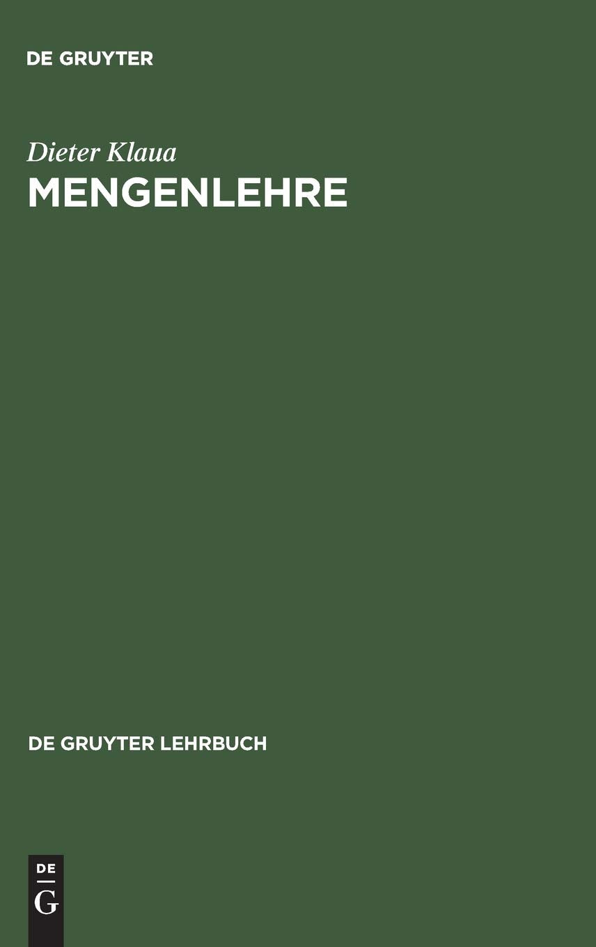 Mengenlehre (De Gruyter Lehrbuch) Mathematics