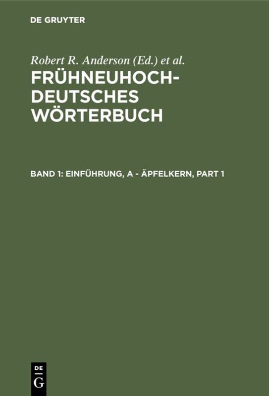 Einführung, a - äpfelkern (Frühneuhochdeutsches Wörterbuch) Social Sciences