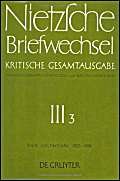 Briefwechsel, Kritische Gesamtausgabe, Abt.3, Bd.3, Briefe von Nietzsche, Januar 1885 - Dezember 1886 Philosophy