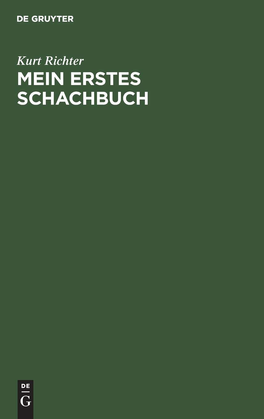 Mein erstes Schachbuch: Ein Ratgeber für Anfänger General education