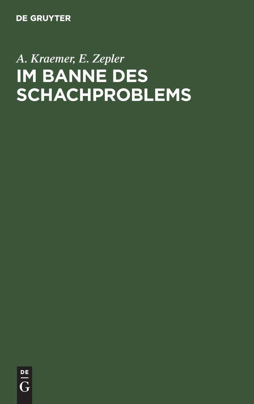 Im Banne des Schachproblems: Ausgewählte Schachkompositionen Social Sciences