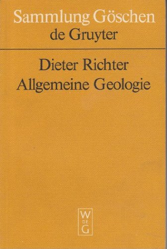 Allgemeine Geologie: mit 16 Tabellen (Sammlung Göschen, Band 2604) Business & Technology