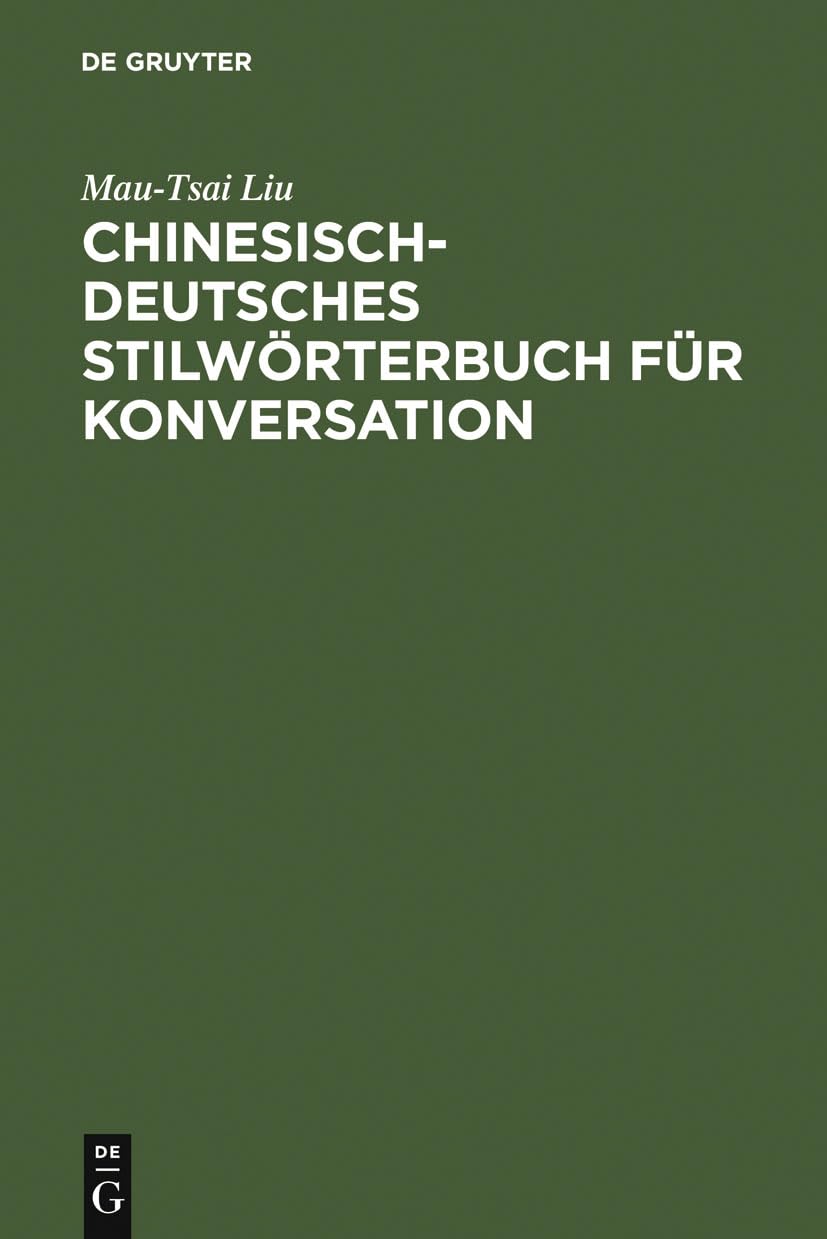 Chinesisch-Deutsches Stilwörterbuch für Konversation Social Sciences