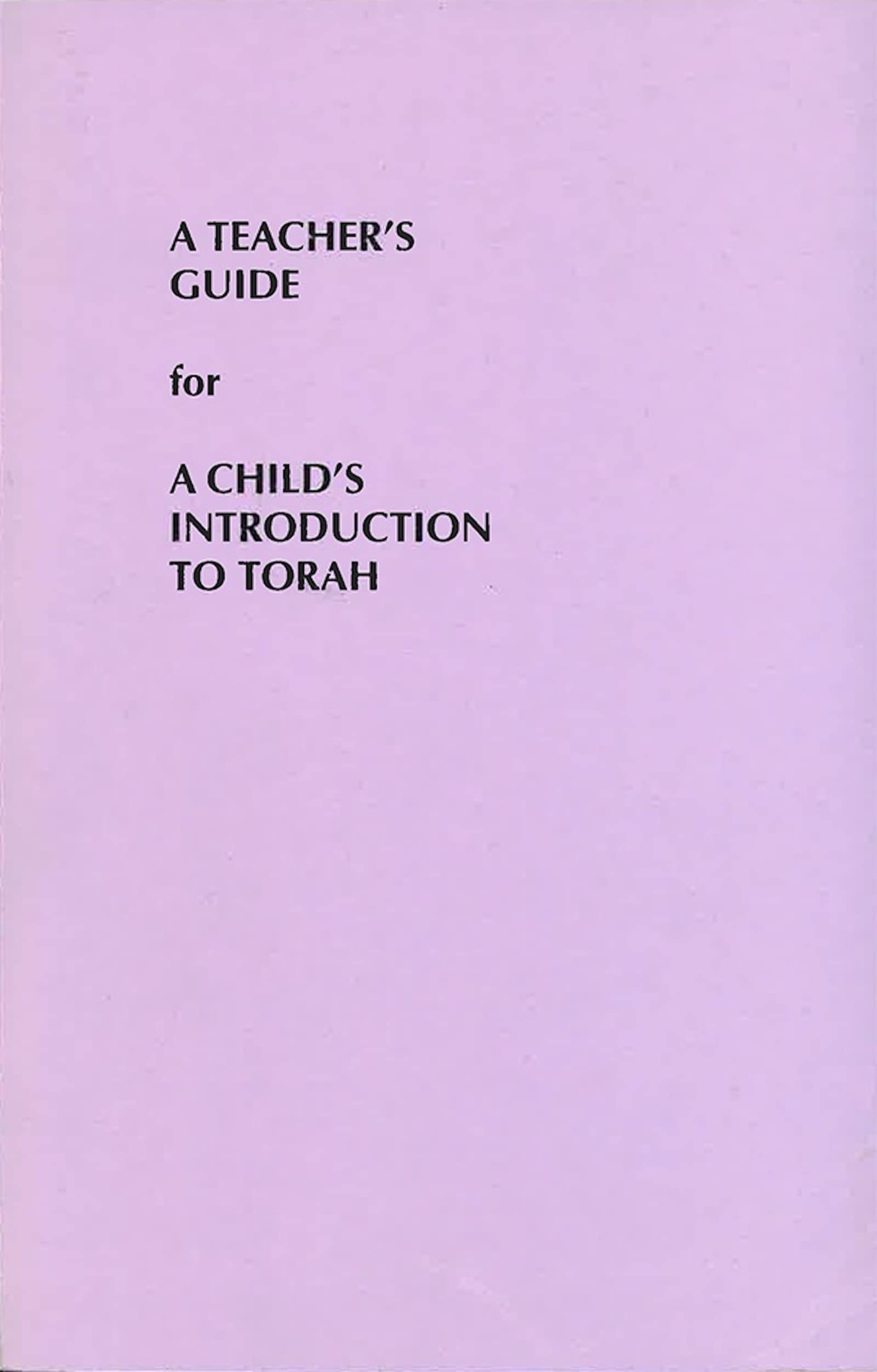 Child's Introduction to Torah-Teacher's Guide Non-fiction
