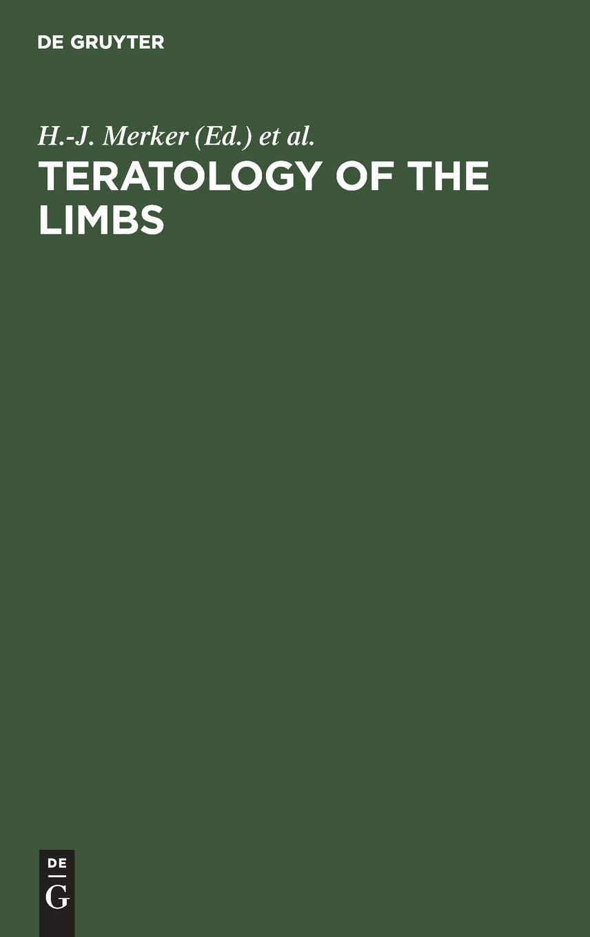 Teratology of the limbs: Fourth Symposium on Prenatal Development, September 1980, Berlin Medicine