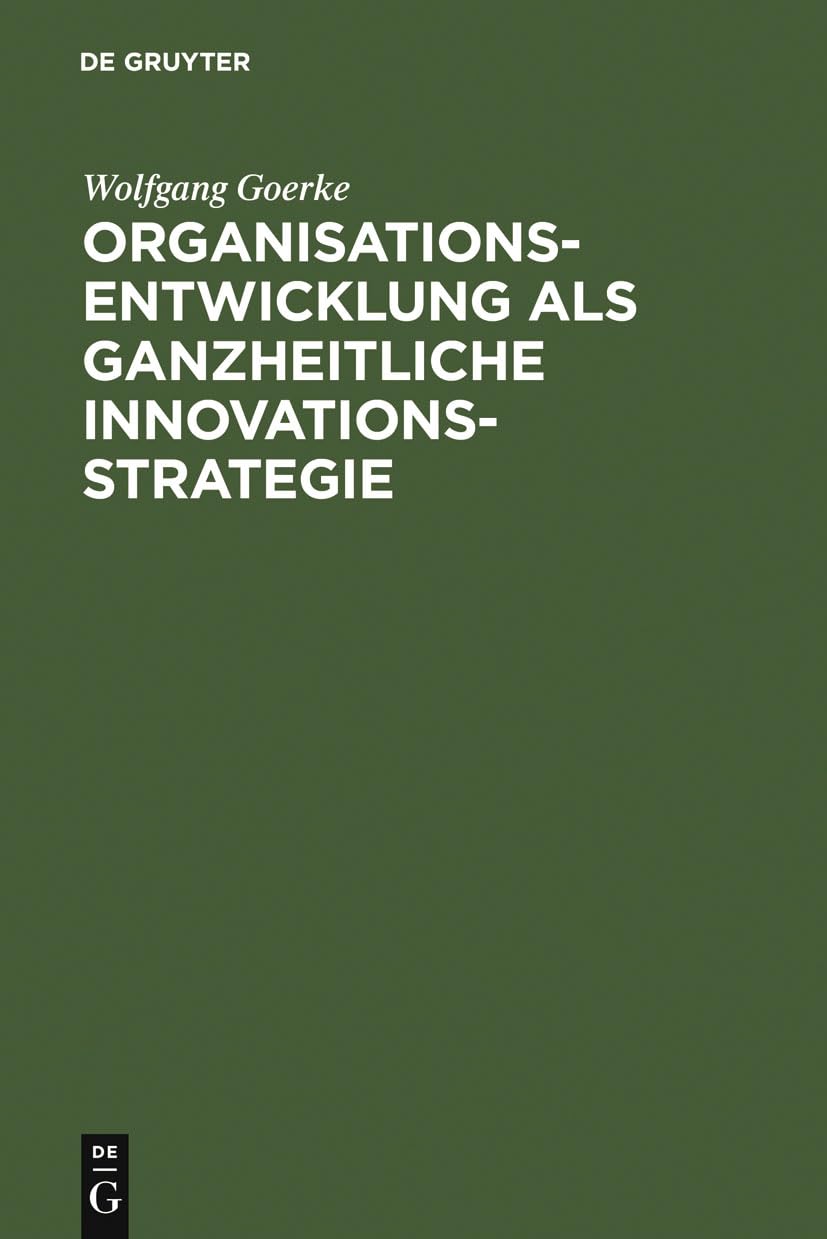 Organisationsentwicklung als ganzheitliche Innovationsstrategie Law