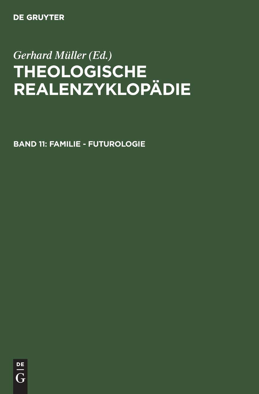 Familie - Futurologie (Theologische Realenzyklopädie) Reference Books