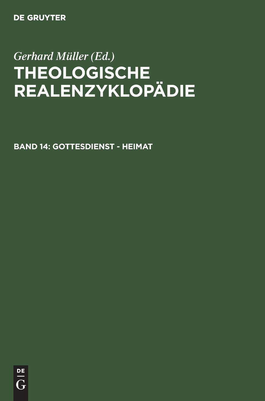 Gottesdienst - Heimat (Theologische Realenzyklopädie) Reference Books