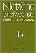 Briefwechsel, Kritische Gesamtausgabe, Abt.3, Bd.4, Briefe an Nietzsche, Januar 1885 - Dezember 1886 Philosophy