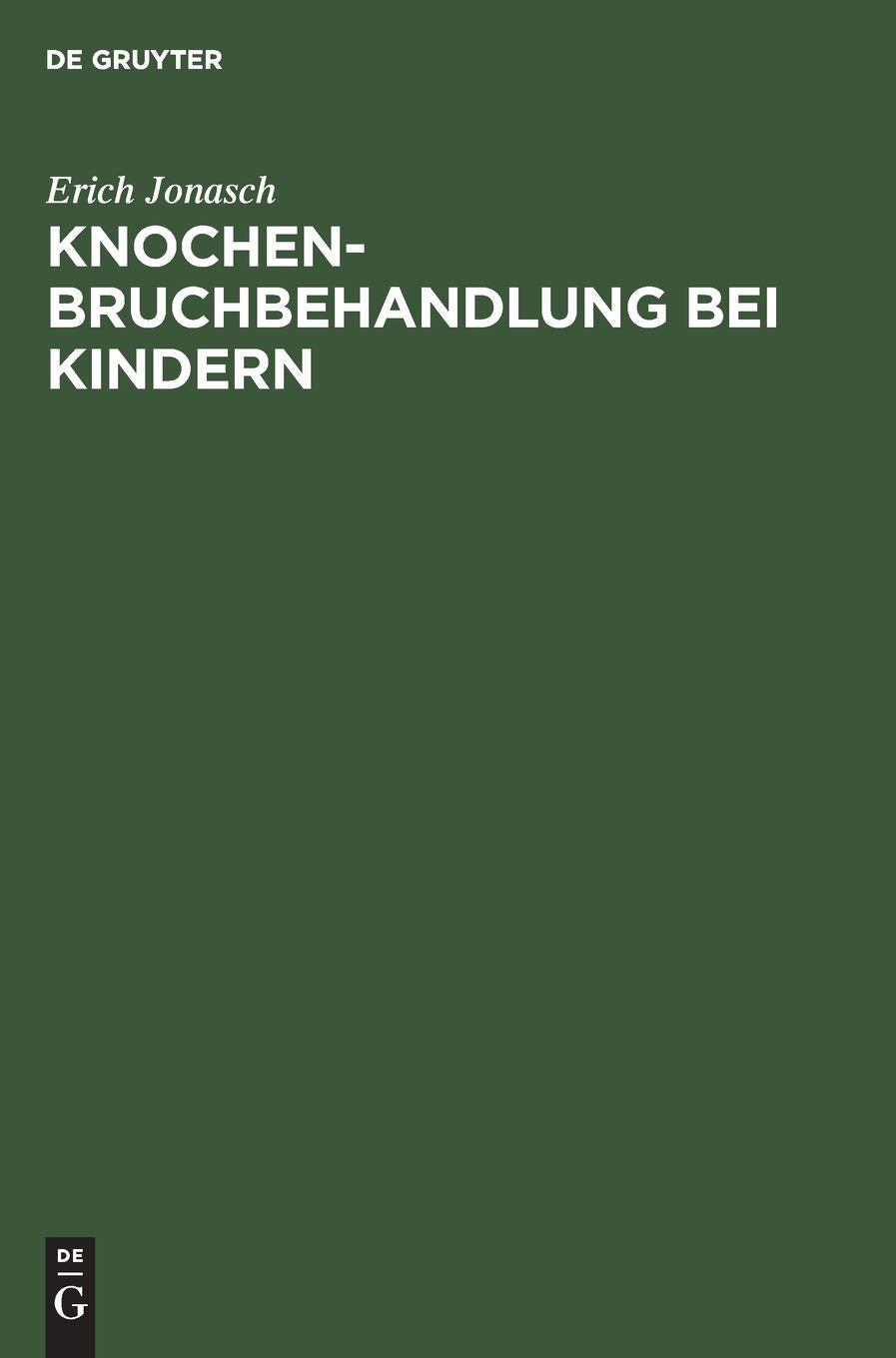 Knochenbruchbehandlung bei Kindern Medicine Books