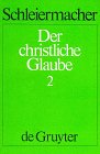 Der christliche Glaube (1830/31), Bd.2 (Der christliche Glaube nach den Grundsätzen der evangelischen Kirche im Zusammenhange dargestellt) Film, Art & Culture