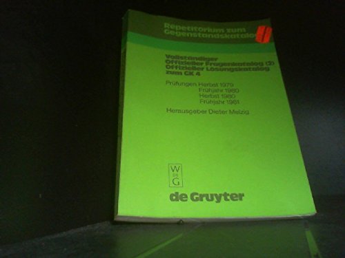 Vollständiger offizieller Fragenkatalog (2), offizieller Lösungskatalog zum Gk 4. Prüfungen Herbst 1979, Frühjahr 1980, Herbst 1980, Frühjahr 1981 Books