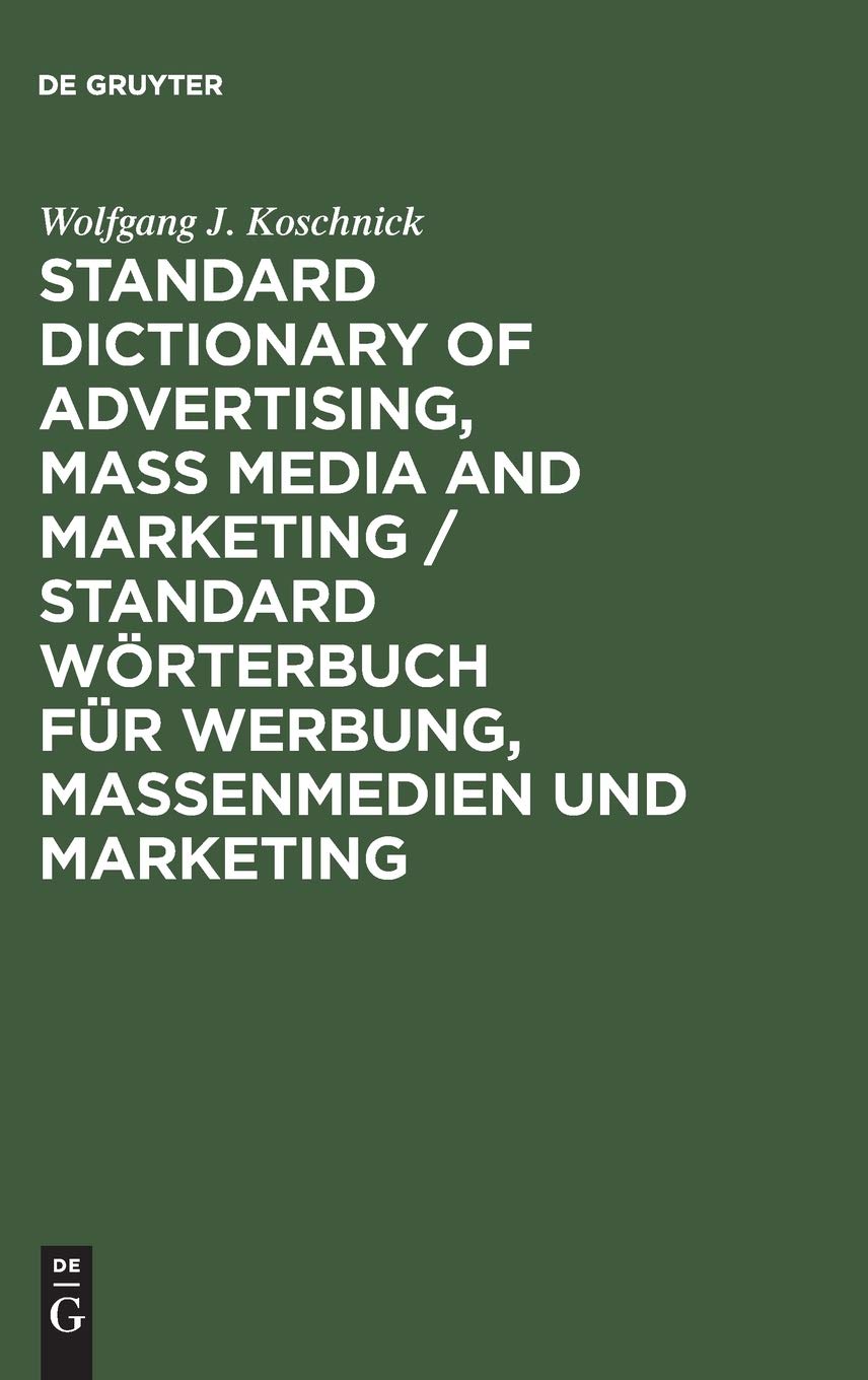 Standardwörterbuch für Werbung, Massenmedien und Marketing, Englisch-Deutsch: English-German / Englisch-Deutsch Law