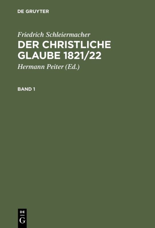 Der christliche Glaube 1821/22: Studienausgabe Philosophy