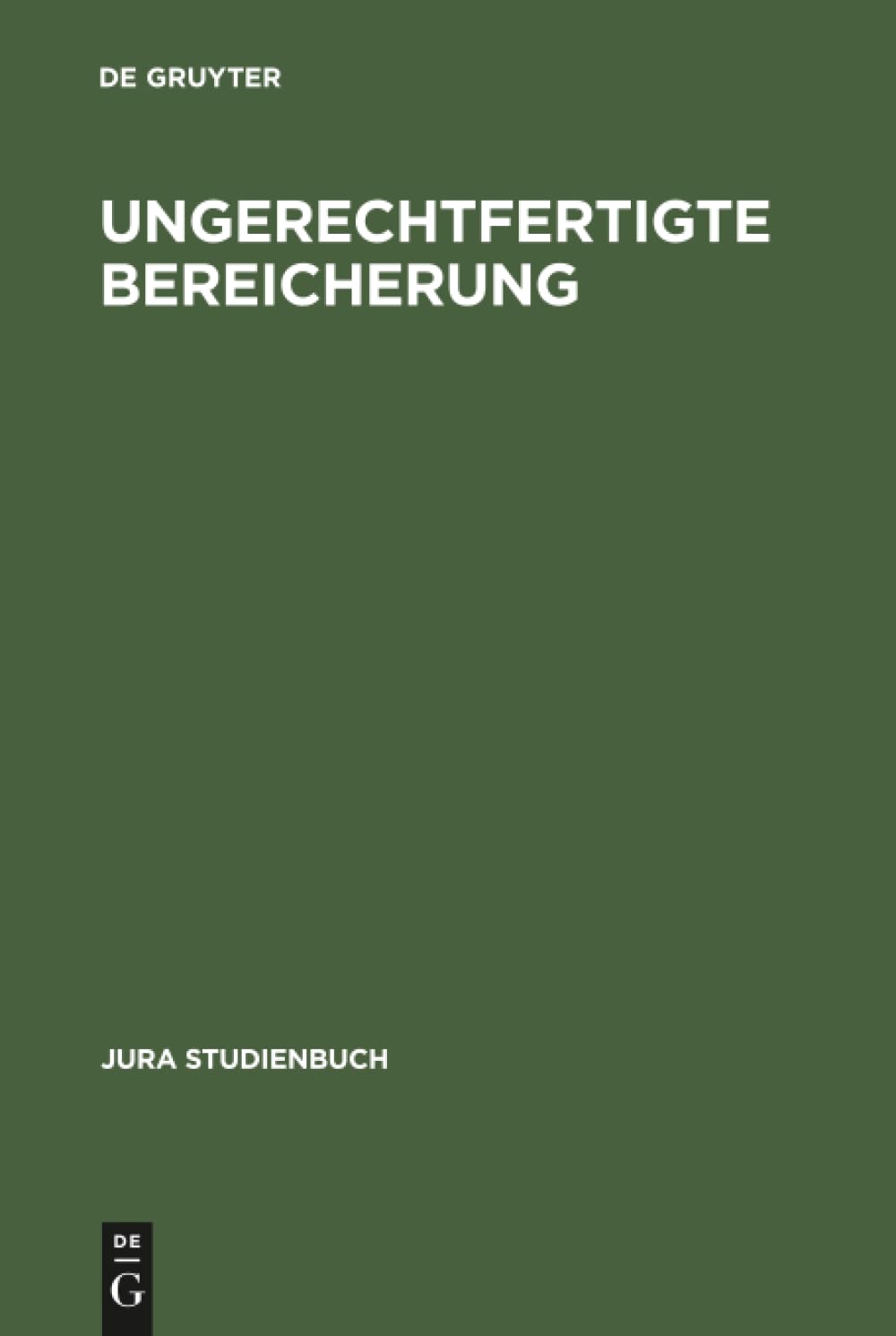 Ungerechtfertigte Bereicherung Law