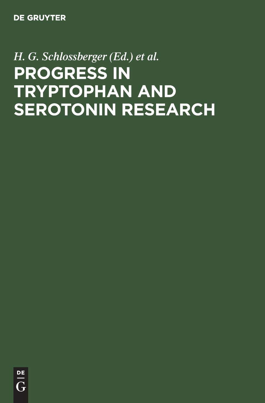 Progress in Tryptophan and Serotonin Research: Proceedings book