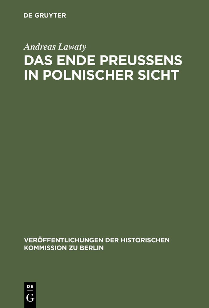 Das Ende Preußens in polnischer Sicht German history
