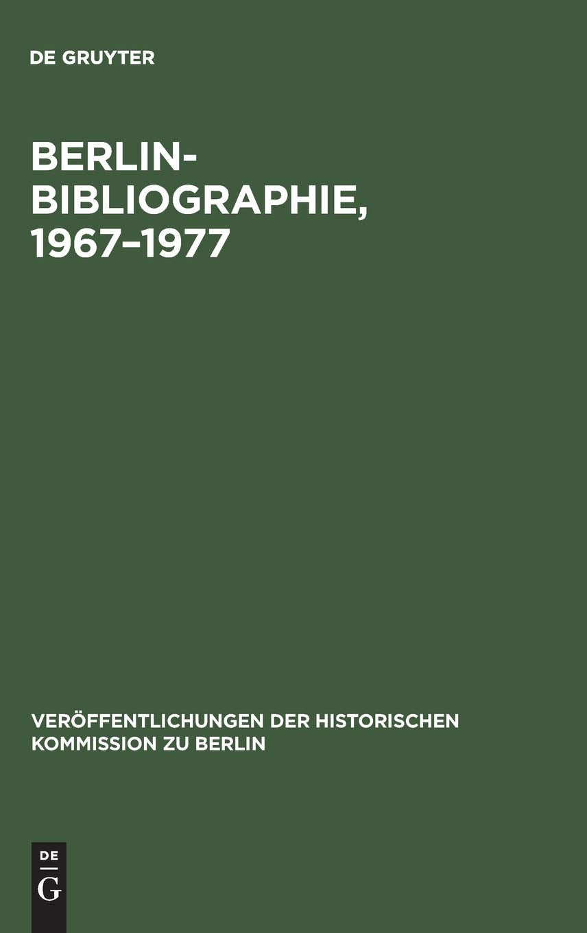 Berlin-Bibliographie, 1967-1977 Politics & History
