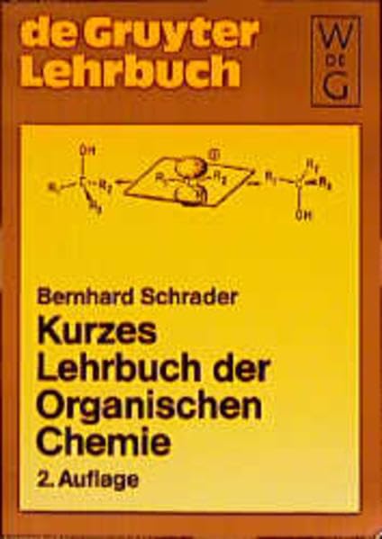 Kurzes Lehrbuch der Organischen Chemie Natural Sciences