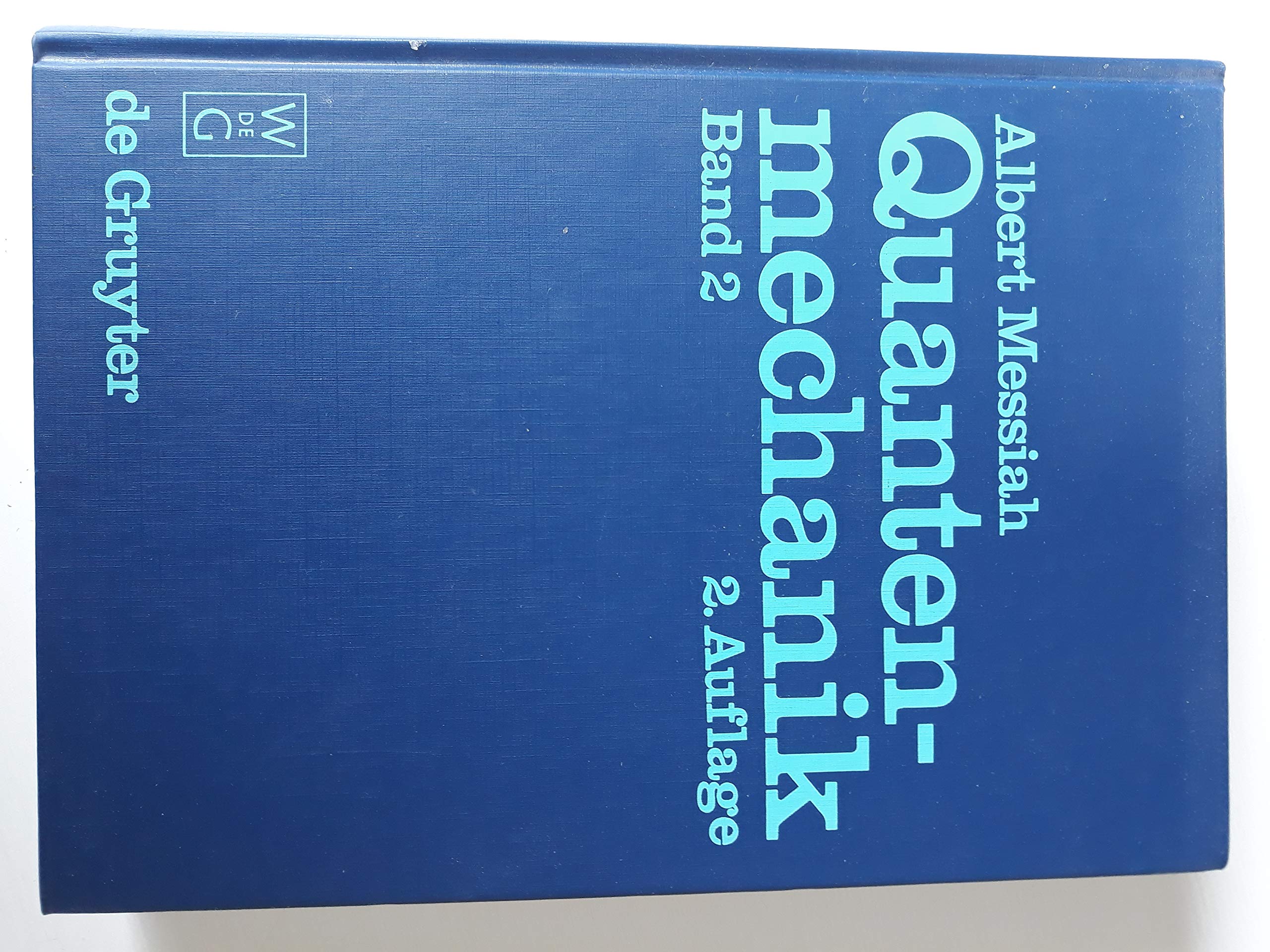 Albert Messiah: Quantenmechanik. Band 2 Mathematics
