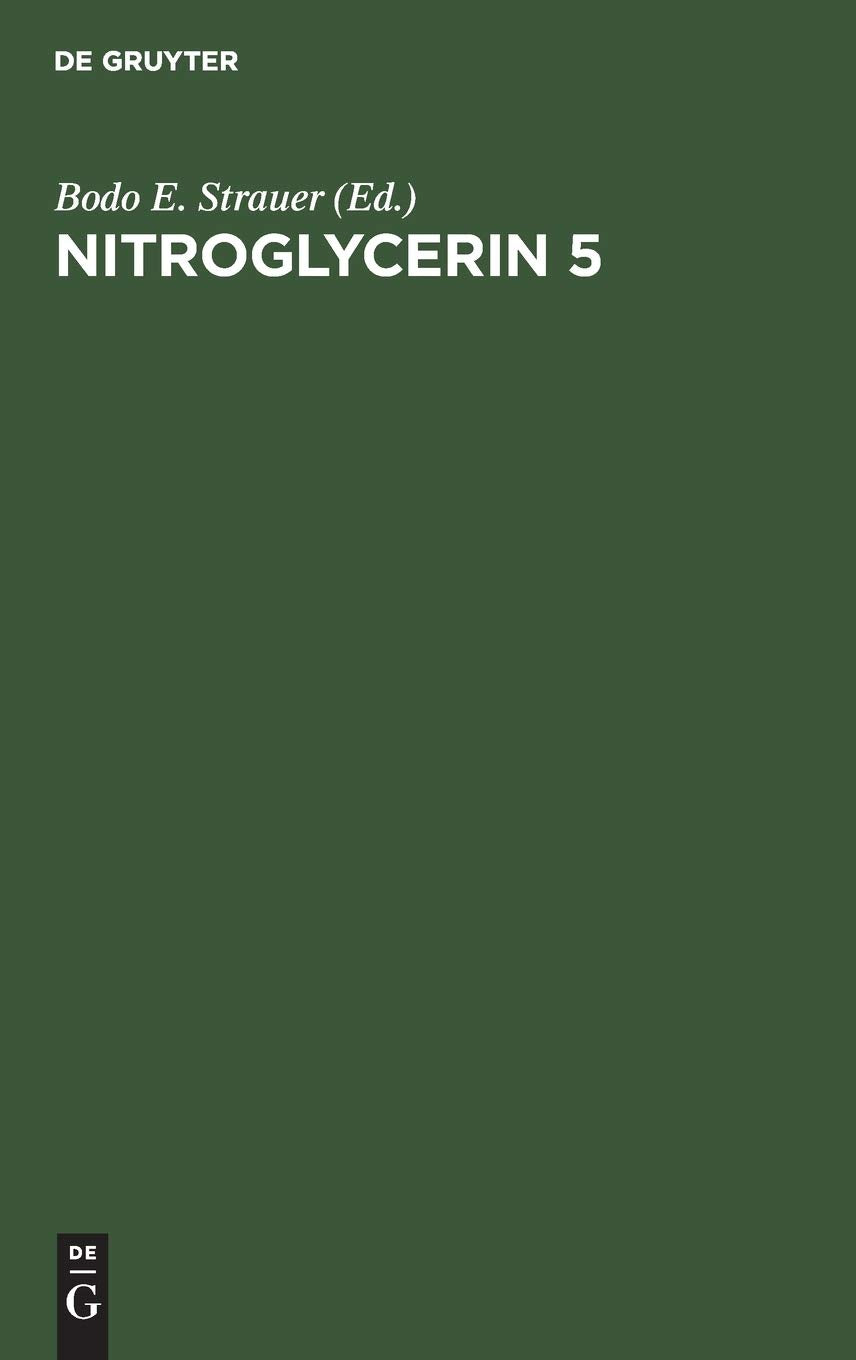 Nitroglycerin 5: Fifth Hamburg Symposium 2nd November 1985 Medicine