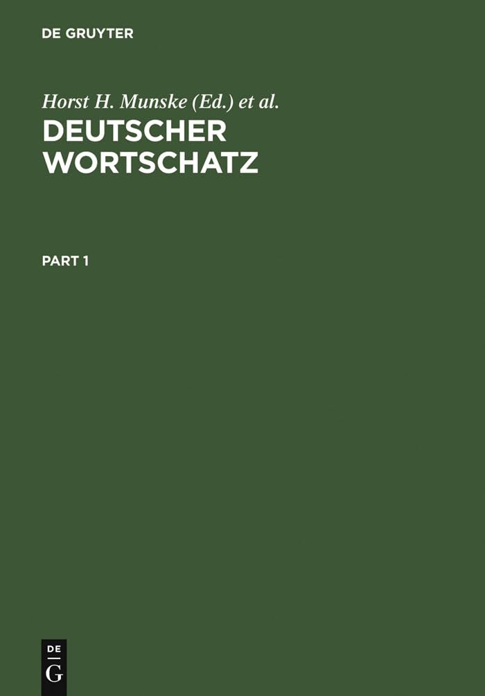 Deutscher Wortschatz: Lexikologische Studien. Ludwig Erich Schmitt zum 80. Geburtstag von seinen Marburger Schülern Social Sciences