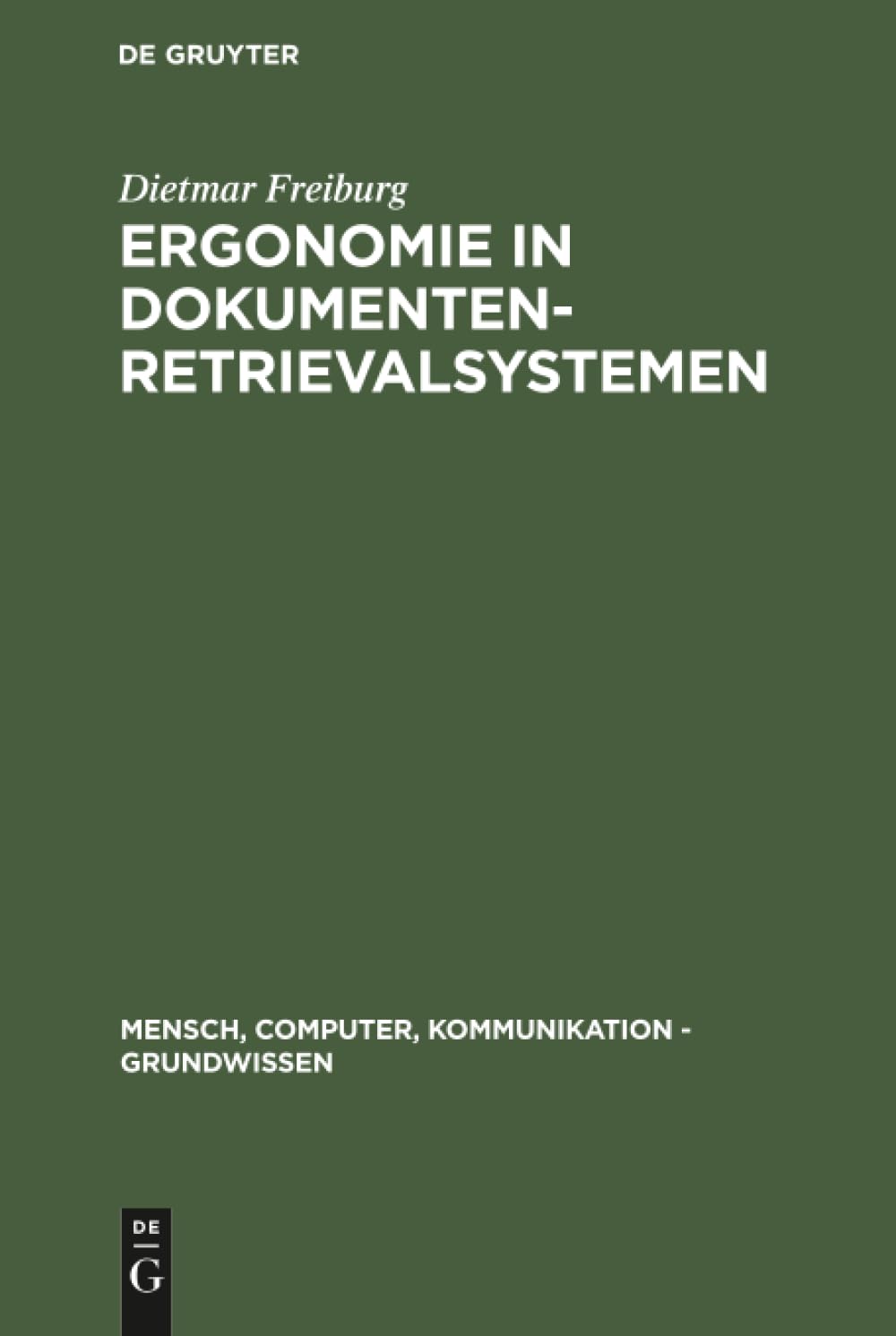 Ergonomie in Dokumenten-Retrievalsystemen Computer Science