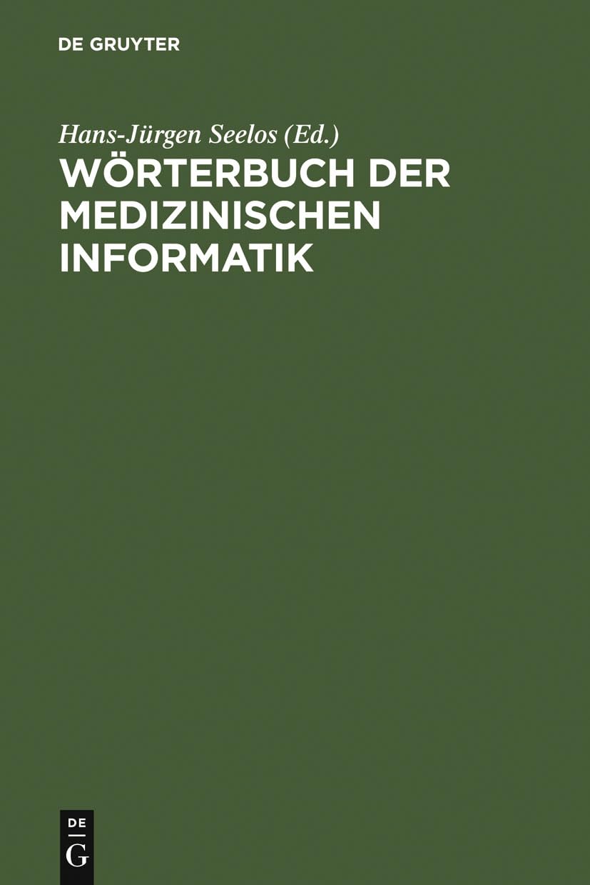 Wörterbuch der Medizinischen Informatik Medicine