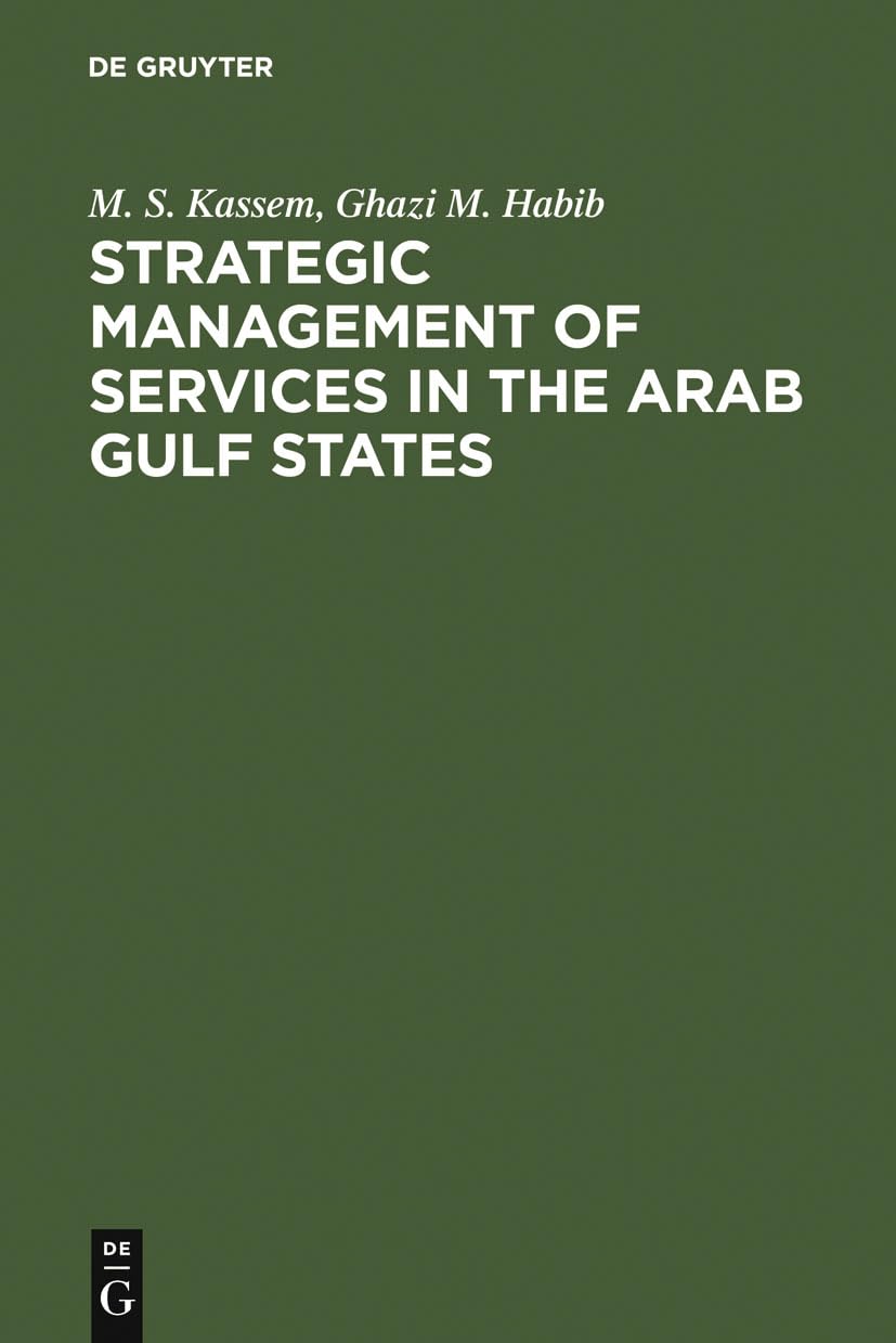 Strategic Management of Services in the Arab Gulf States Business, Finance & Career