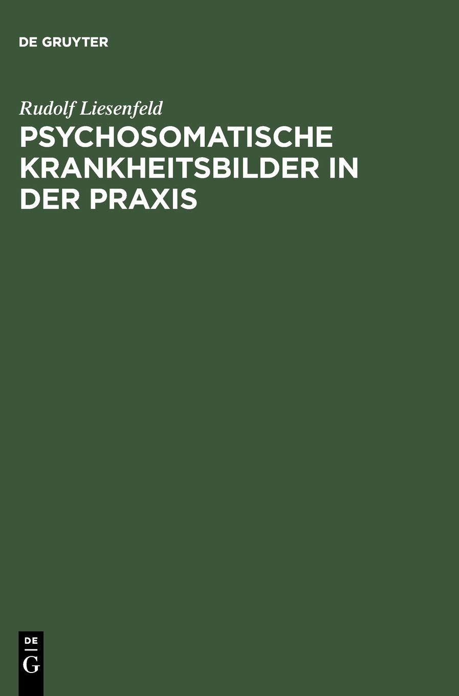 Psychosomatische Krankheitsbilder in der Praxis Medicine