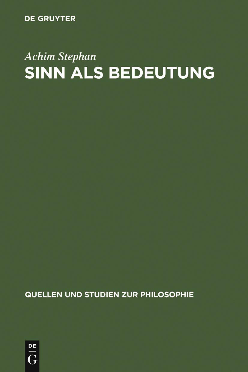 Sinn Als Bedeutung: Bedeutungstheoretische Untersuchungen Zur Psychoanalyse Sigmund Freuds book