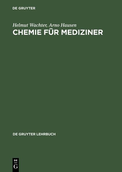 Chemie für Mediziner (6 Bearbeitete Und Erweiterte Auflage) Business & Technology