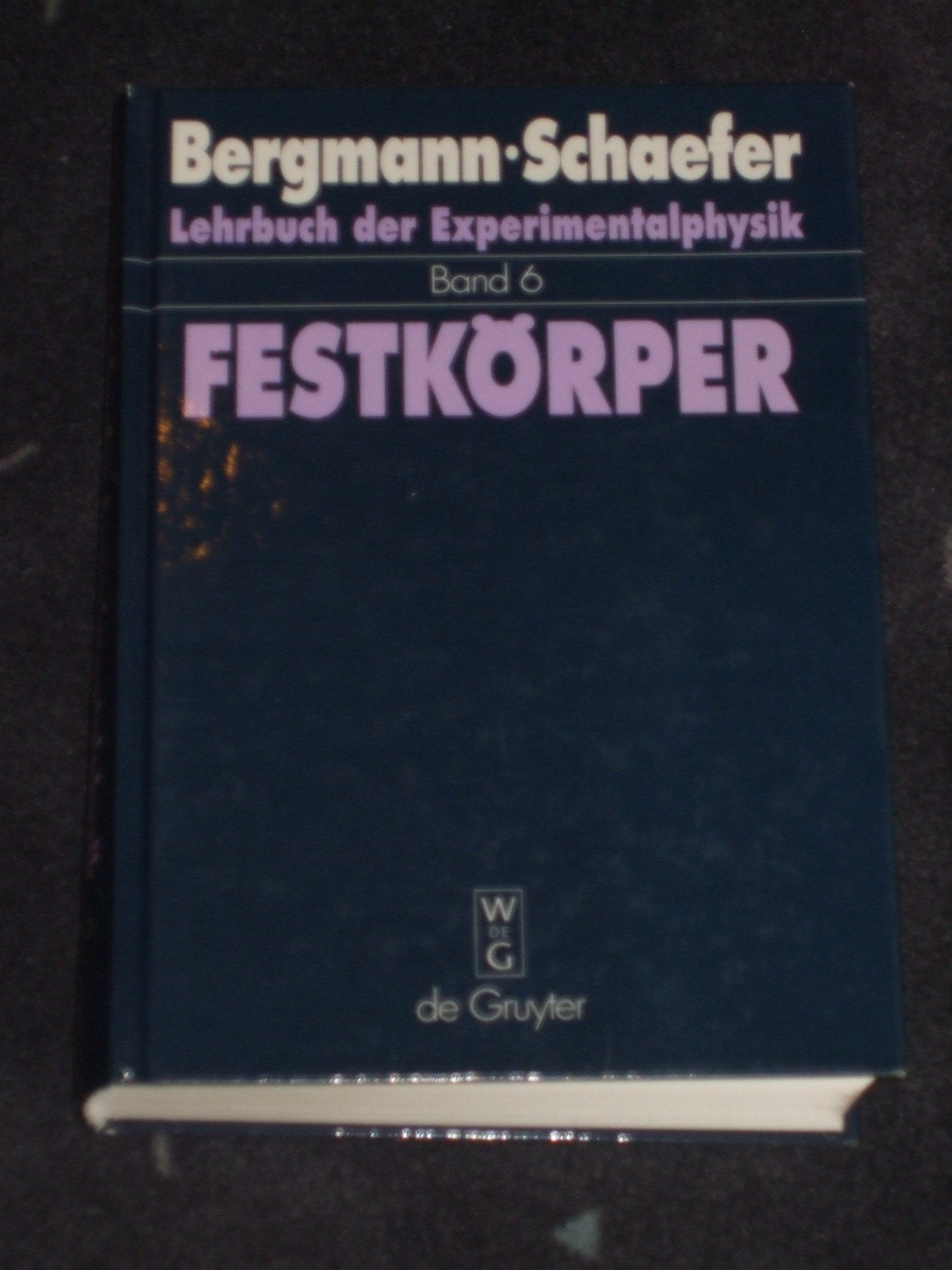 Lehrbuch der Experimentalphysik, Bd.6, Festkörper Natural Sciences