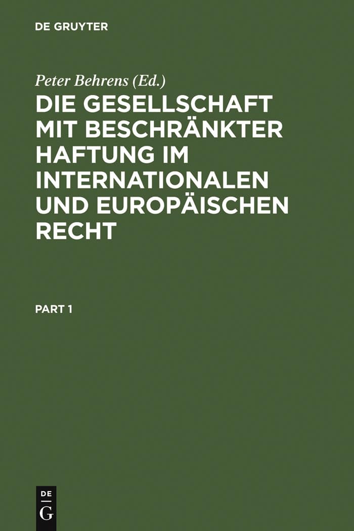 Die Gesellschaft mit beschränkter Haftung im internationalen und europäischen Recht Law