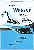 Wasser: Nutzung im Kreislauf, Hygiene, Analyse und Bewertung Geology & Geography